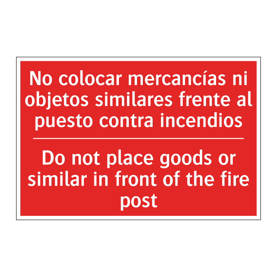 No colocar mercancías ni /.../ - Do not place goods or similar /.../
