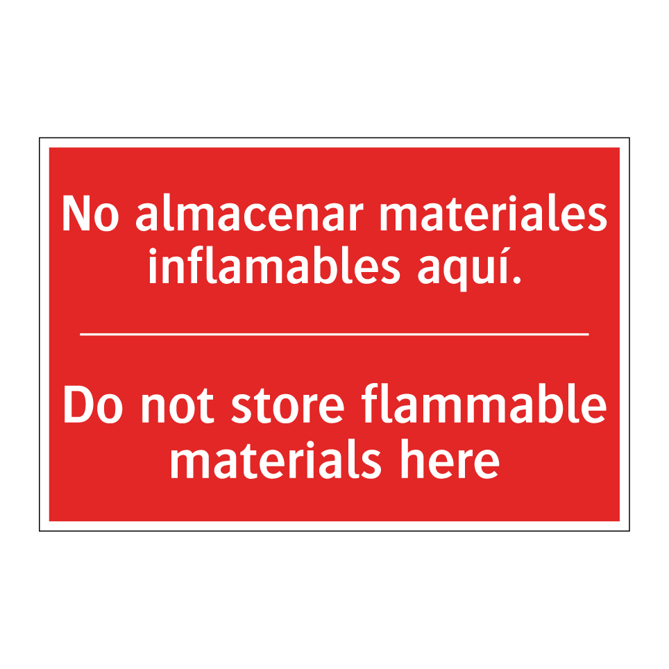 No almacenar materiales /.../ - Do not store flammable /.../