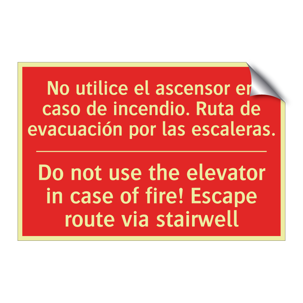 No utilice el ascensor en /.../ - Do not use the elevator in /.../