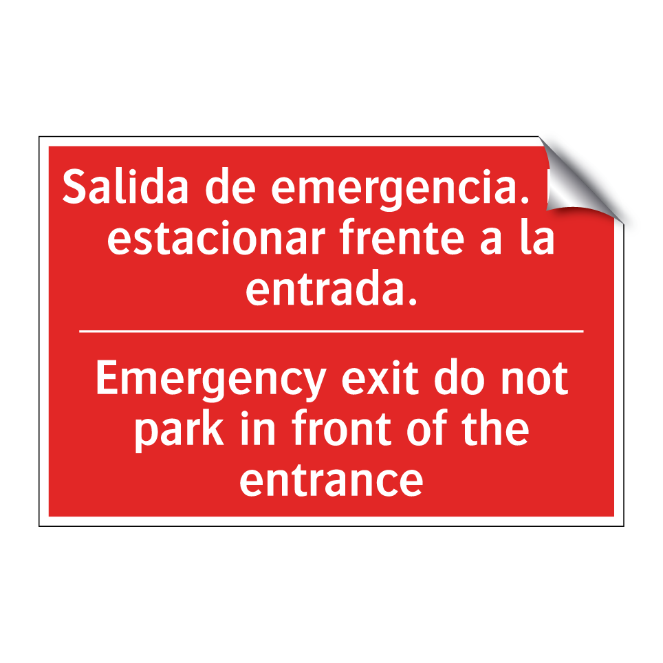 Salida de emergencia. No /.../ - Emergency exit do not park in /.../