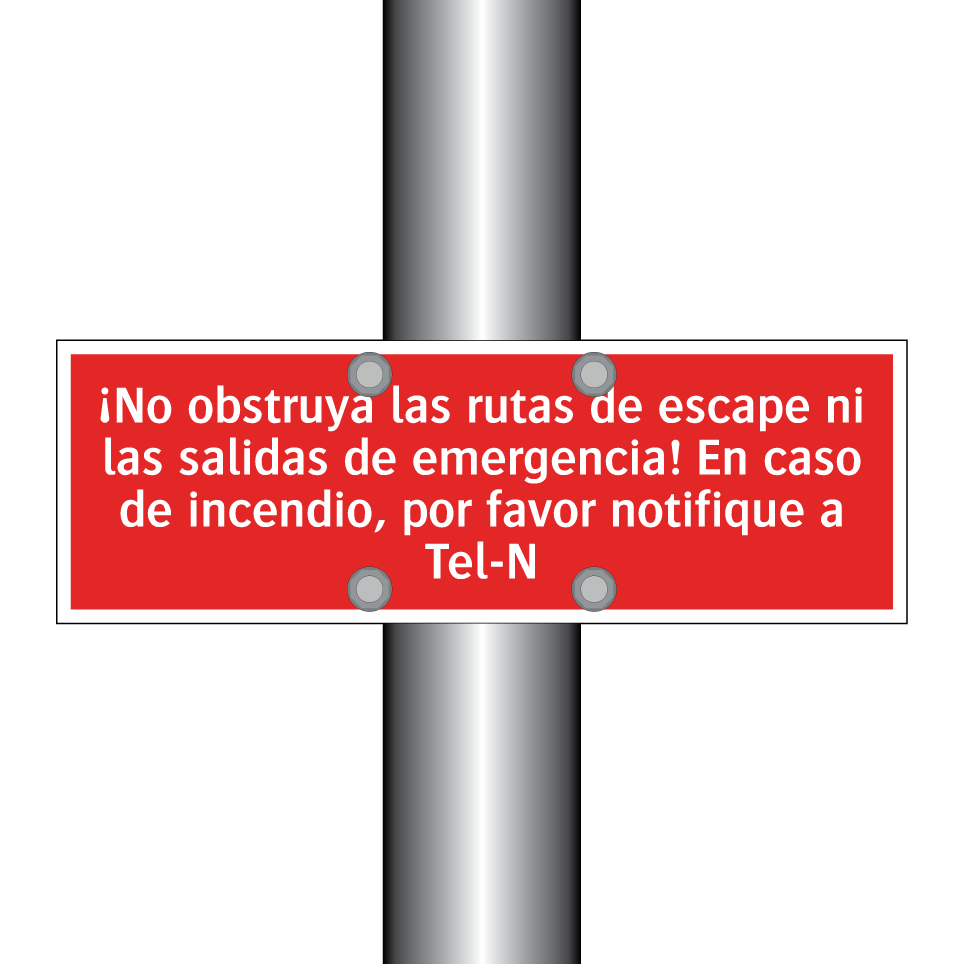 ¡No obstruya las rutas de escape ni las salidas de emergencia! En caso de incendio, por favor notifique a Tel-N