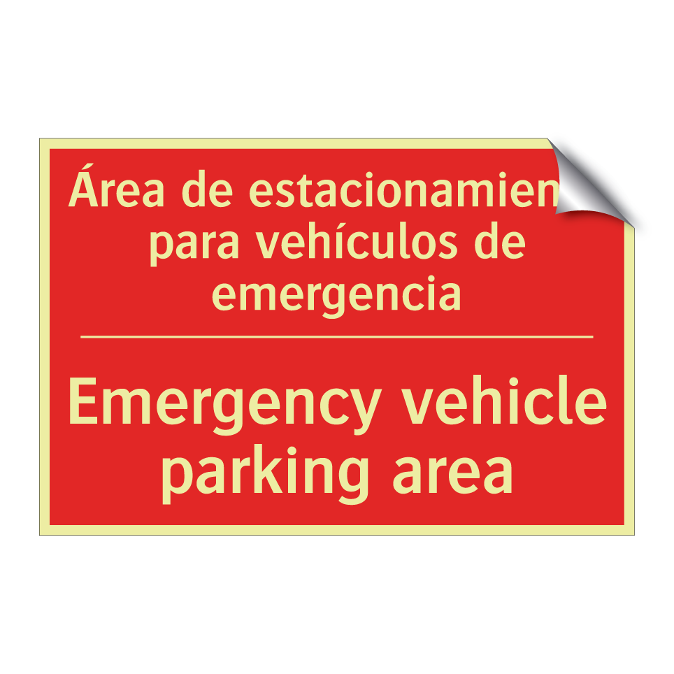 Área de estacionamiento para /.../ - Emergency vehicle parking area