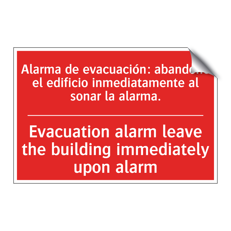 Alarma de evacuación: /.../ - Evacuation alarm leave the /.../