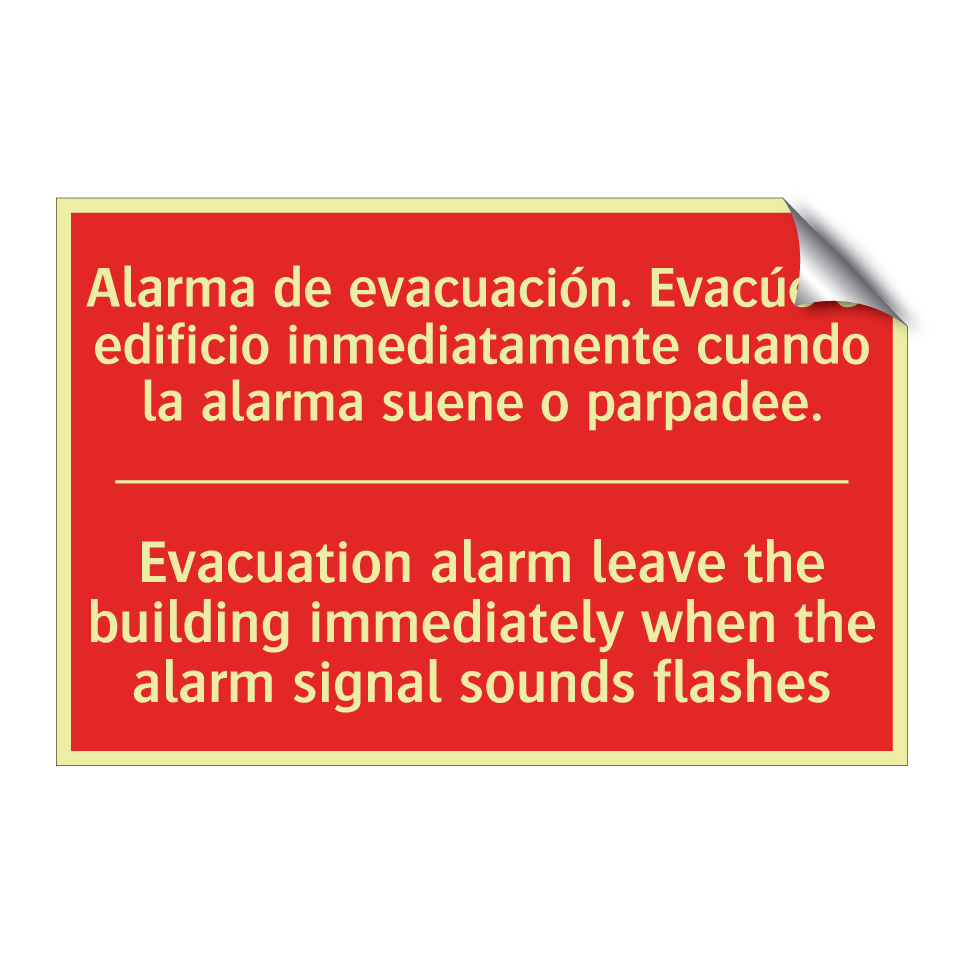 Alarma de evacuación. Evacúe /.../ - Evacuation alarm leave the /.../