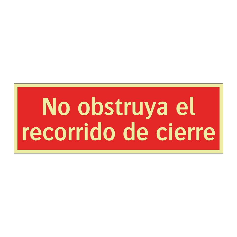 No obstruya el recorrido de cierre