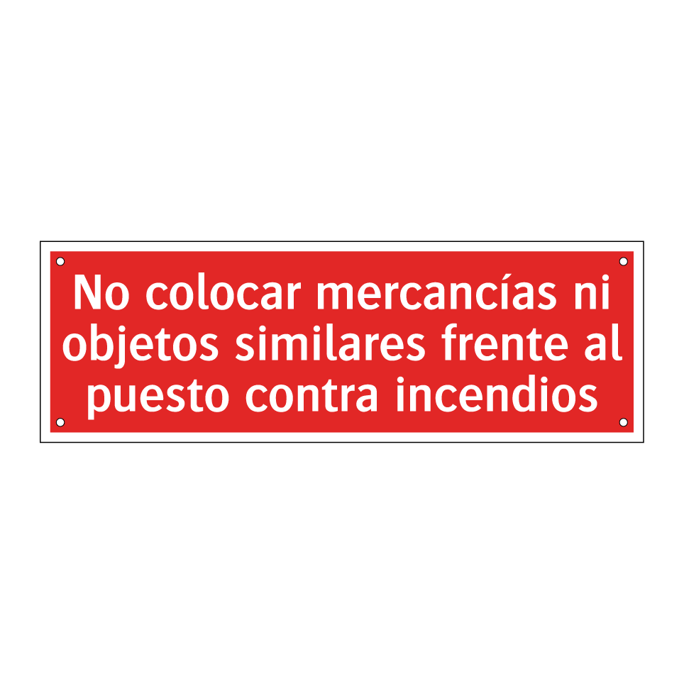 No colocar mercancías ni objetos similares frente al puesto contra incendios