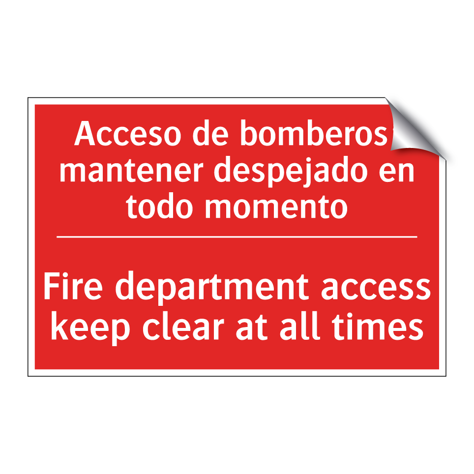 Acceso de bomberos: mantener /.../ - Fire department access keep /.../
