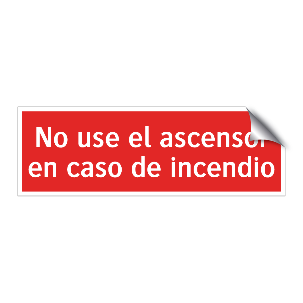 No use el ascensor en caso de incendio