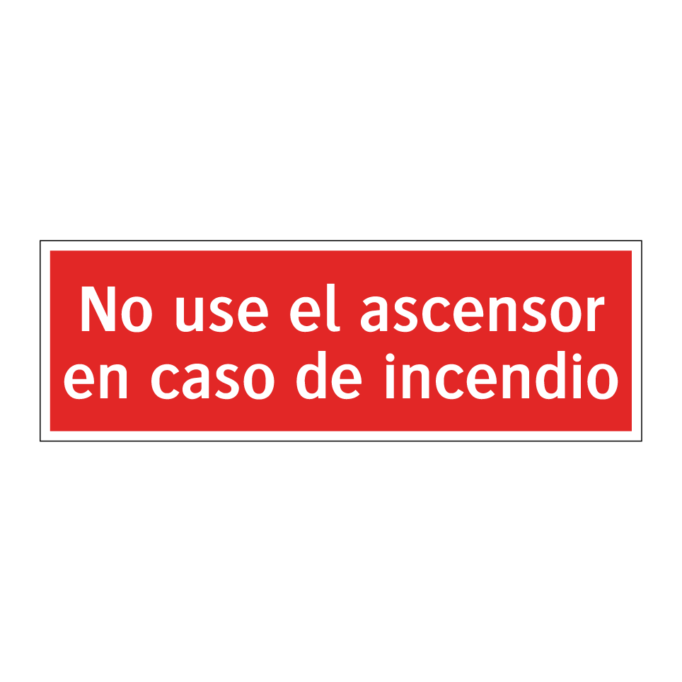 No use el ascensor en caso de incendio