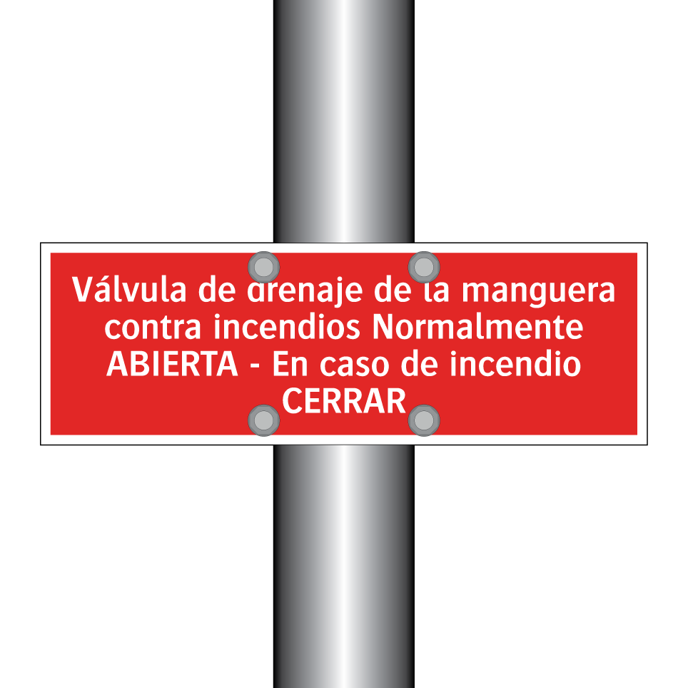 Válvula de drenaje de la manguera contra incendios Normalmente ABIERTA - En caso de incendio CERRAR