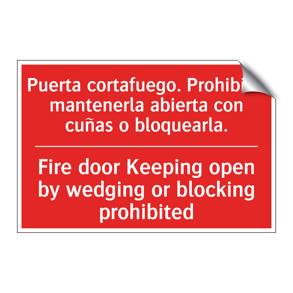 Puerta cortafuego. Prohibido /.../ - Fire door Keeping open by /.../