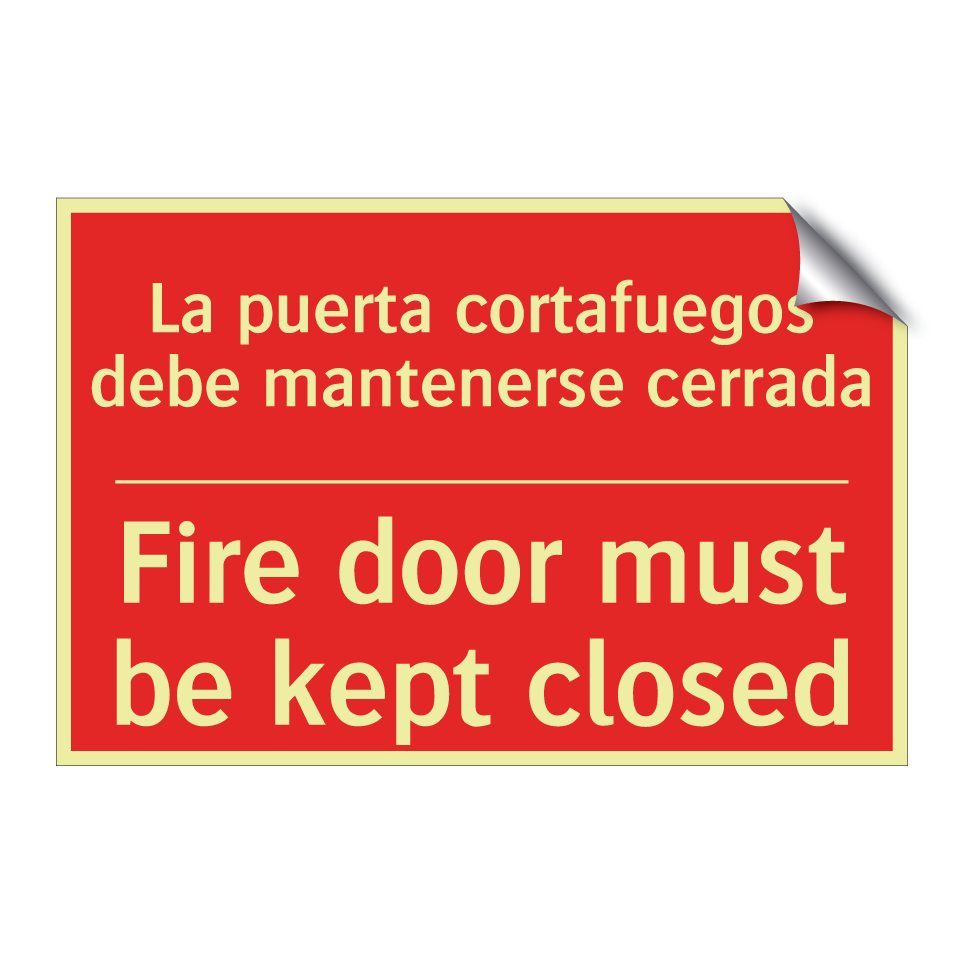 La puerta cortafuegos debe /.../ - Fire door must be kept closed