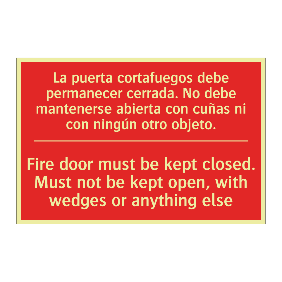La puerta cortafuegos debe /.../ - Fire door must be kept /.../