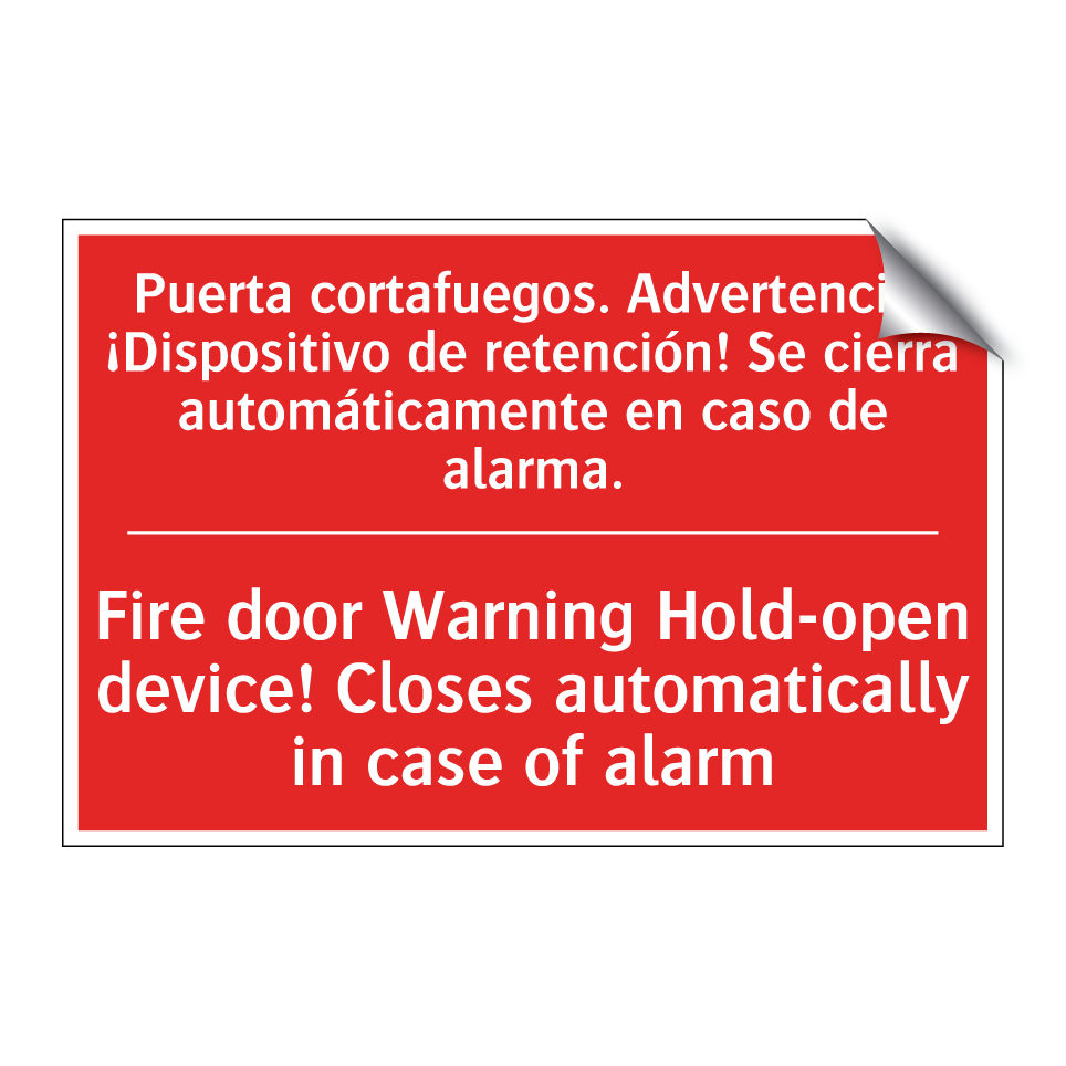 Puerta cortafuegos. /.../ - Fire door Warning Hold-open /.../