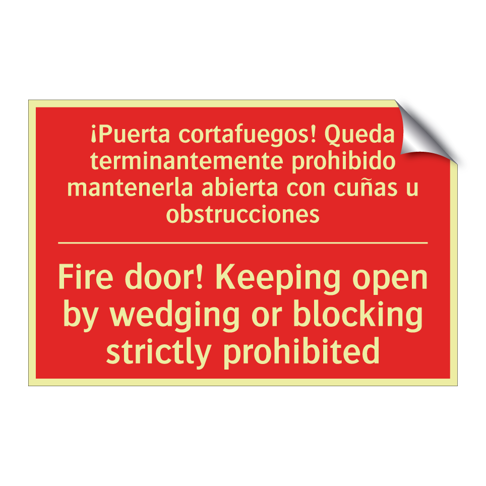 ¡Puerta cortafuegos! Queda /.../ - Fire door! Keeping open by /.../