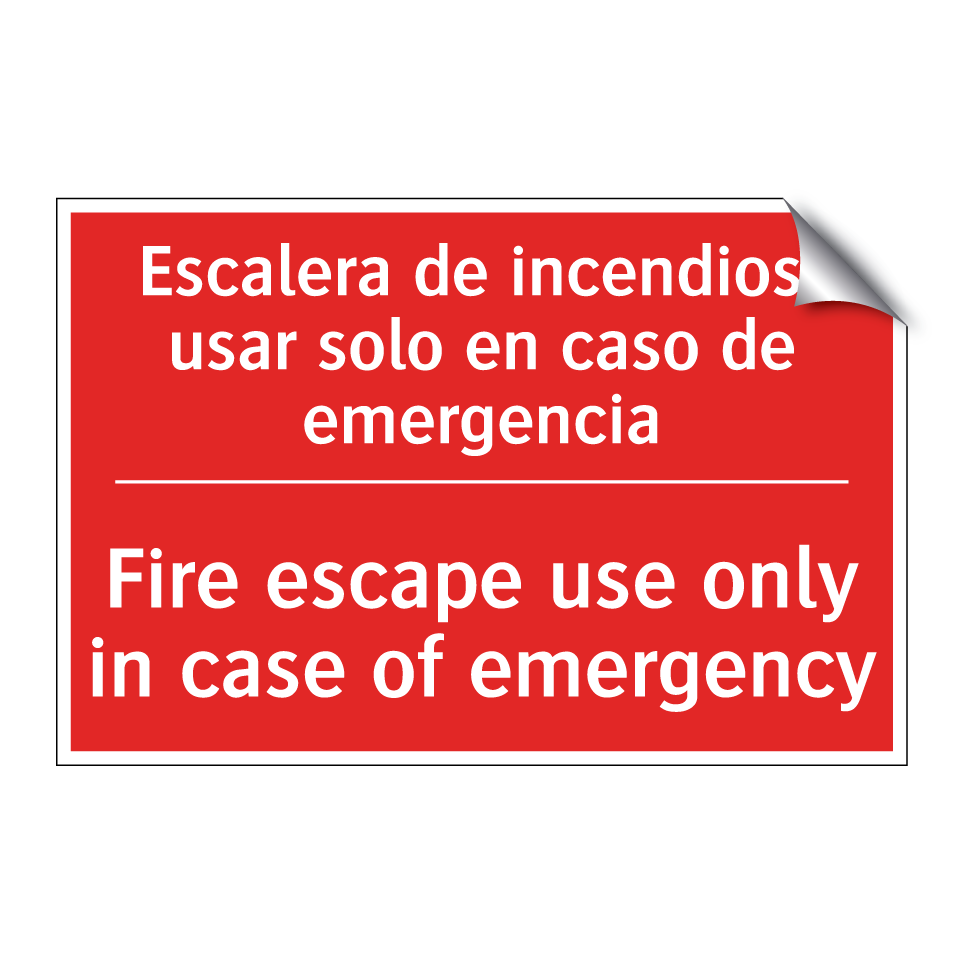 Escalera de incendios: usar /.../ - Fire escape use only in case /.../