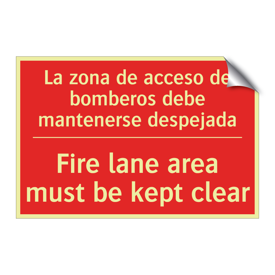 La zona de acceso de bomberos /.../ - Fire lane area must be kept /.../