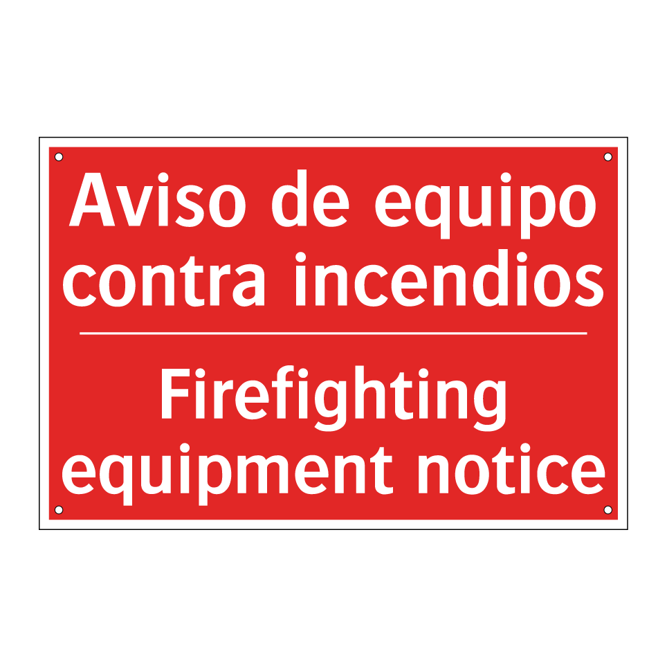 Aviso de equipo contra /.../ - Firefighting equipment notice