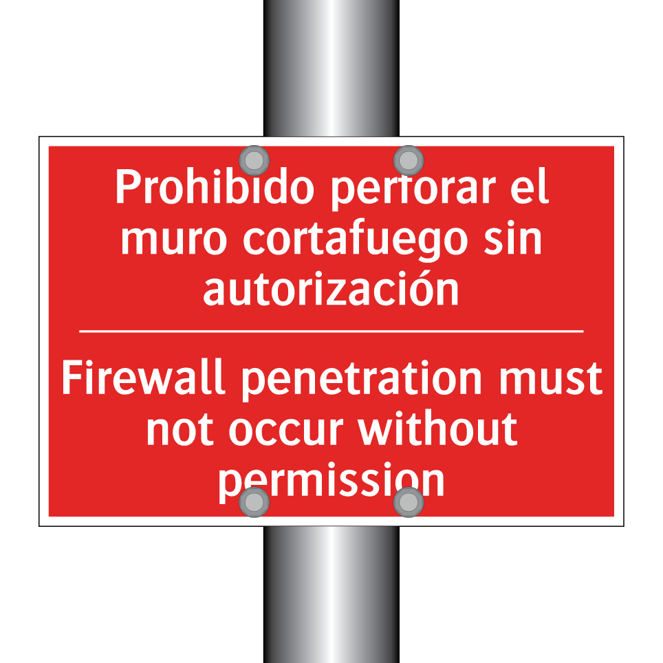 Prohibido perforar el muro /.../ - Firewall penetration must not /.../