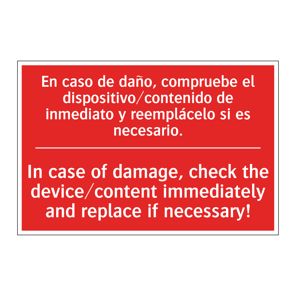 En caso de daño, compruebe el /.../ - In case of damage, check the /.../