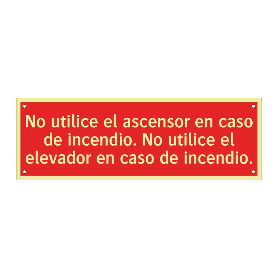 No utilice el ascensor en caso de incendio. No utilice el elevador en caso de incendio.