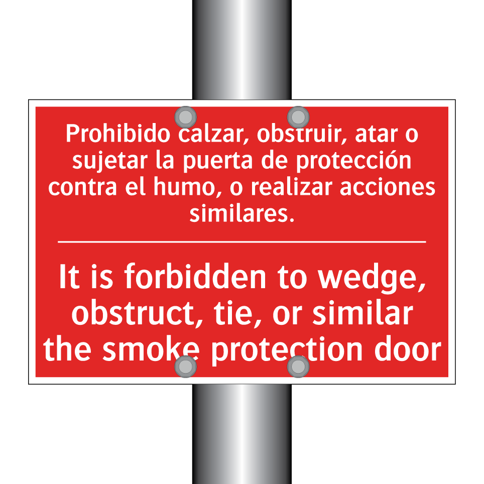 Prohibido calzar, obstruir, /.../ - It is forbidden to wedge, /.../
