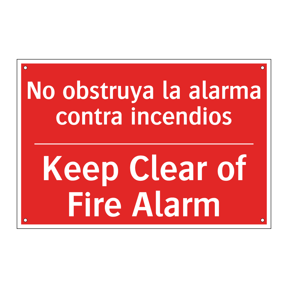 No obstruya la alarma contra /.../ - Keep Clear of Fire Alarm