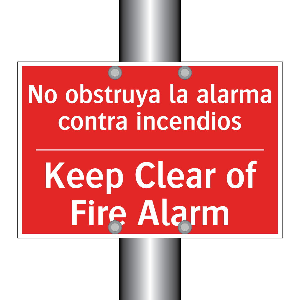 No obstruya la alarma contra /.../ - Keep Clear of Fire Alarm