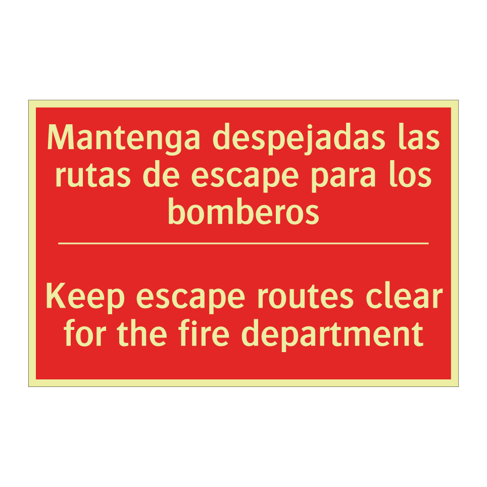 Mantenga despejadas las rutas /.../ - Keep escape routes clear for /.../