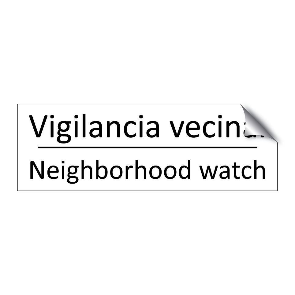 Vigilancia vecinal - Neighborhood watch
