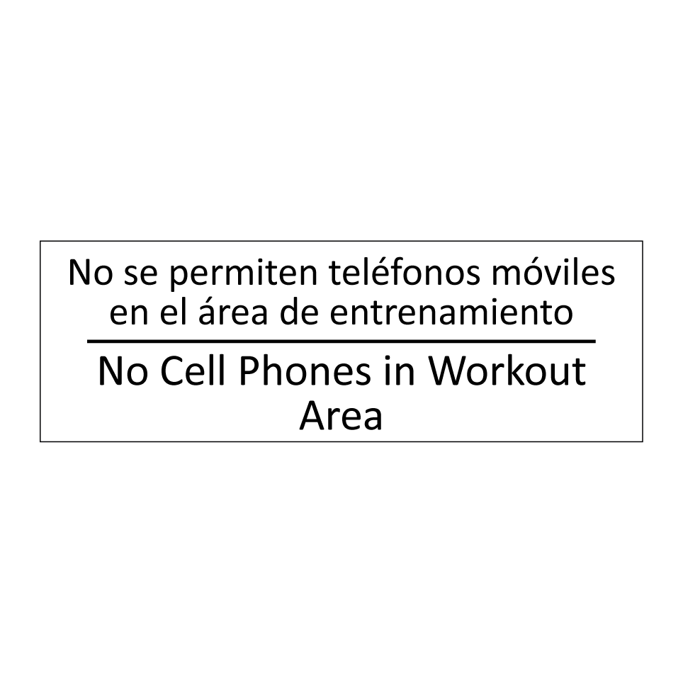 No se permiten teléfonos /.../ - No Cell Phones in Workout Area