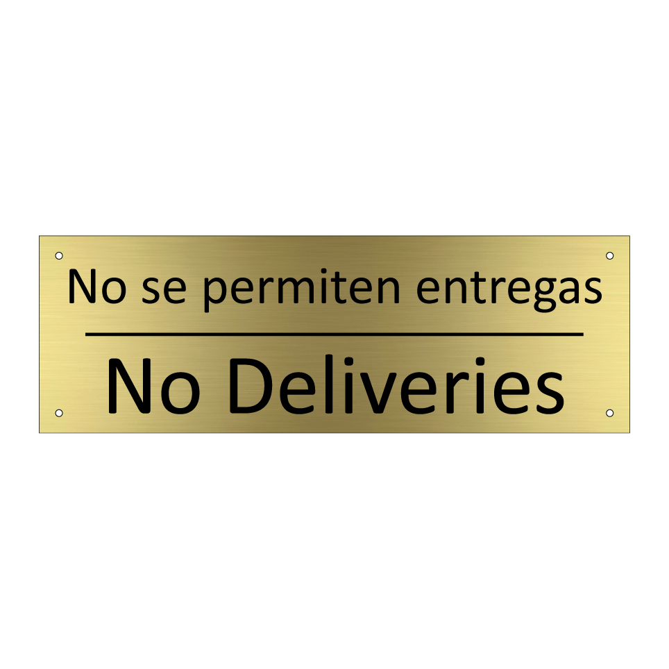 No se permiten entregas - No Deliveries