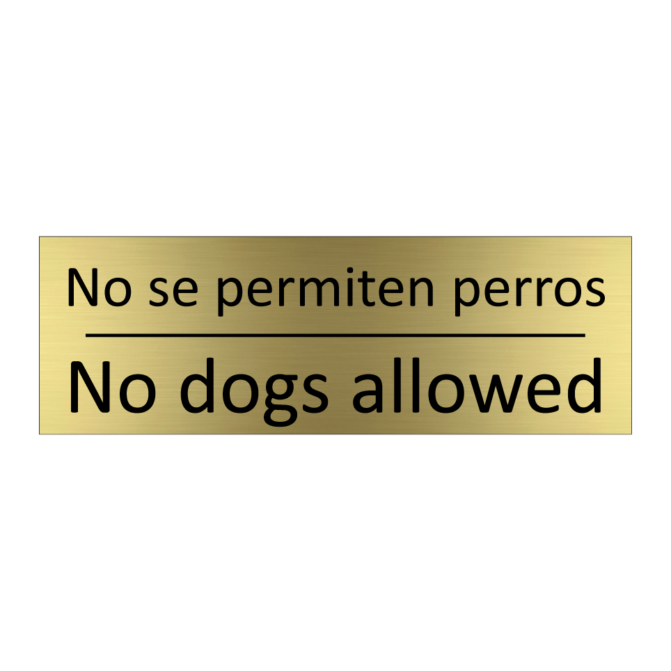 No se permiten perros - No dogs allowed
