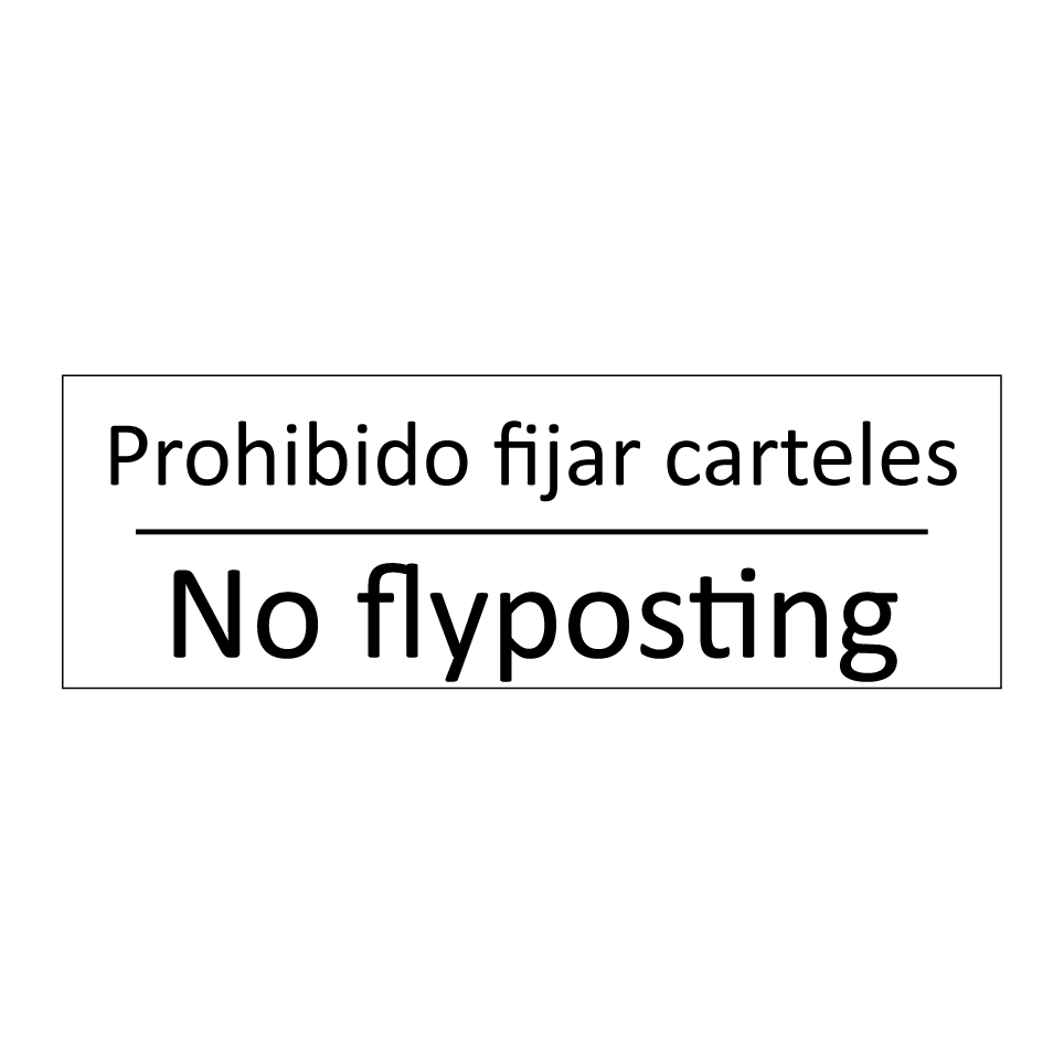Prohibido fijar carteles - No flyposting