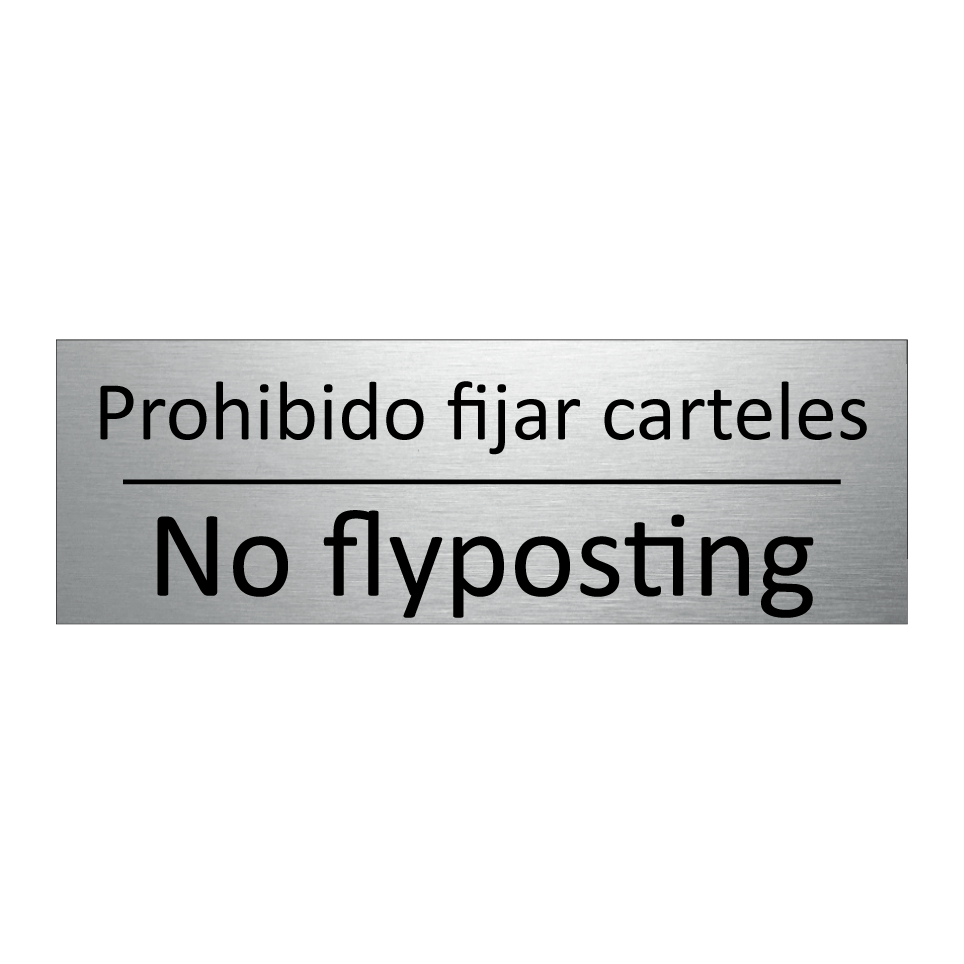 Prohibido fijar carteles - No flyposting