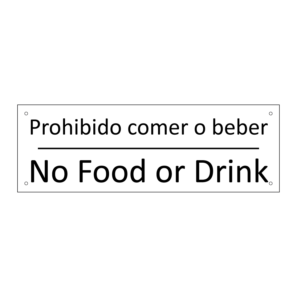Prohibido comer o beber - No Food or Drink