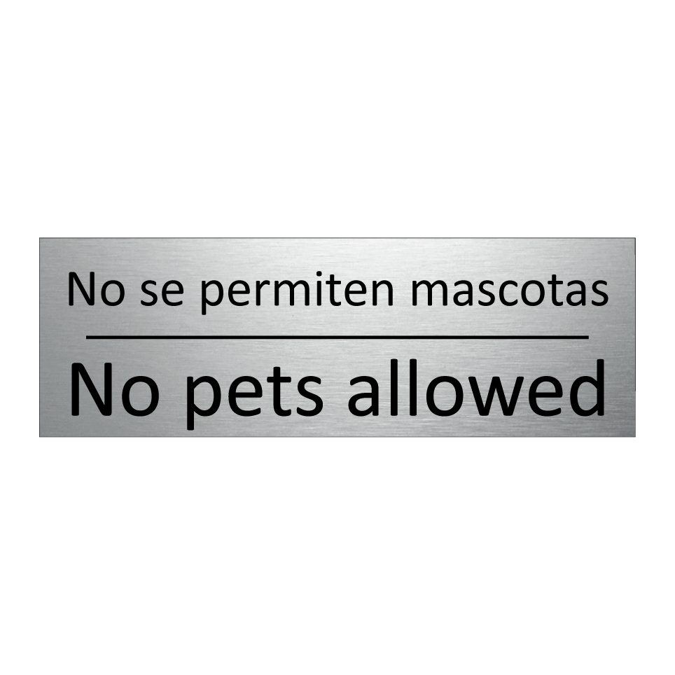 No se permiten mascotas - No pets allowed
