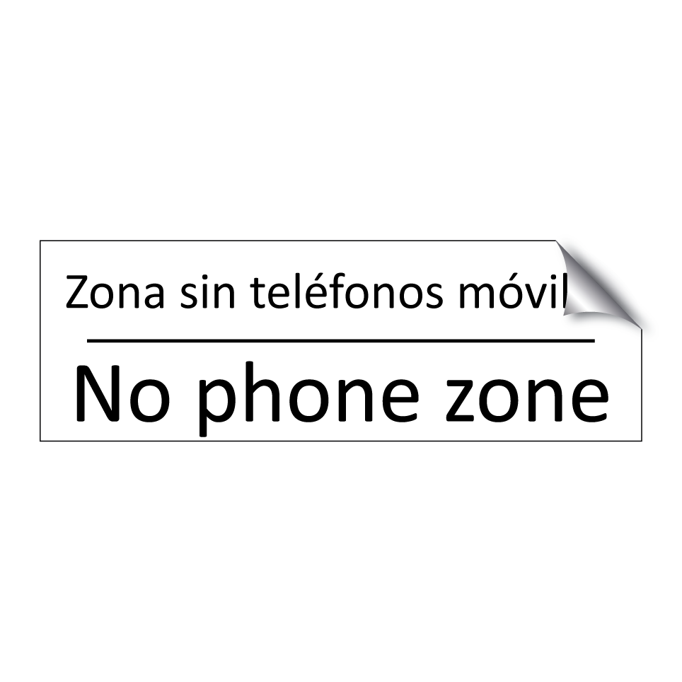 Zona sin teléfonos móviles - No phone zone