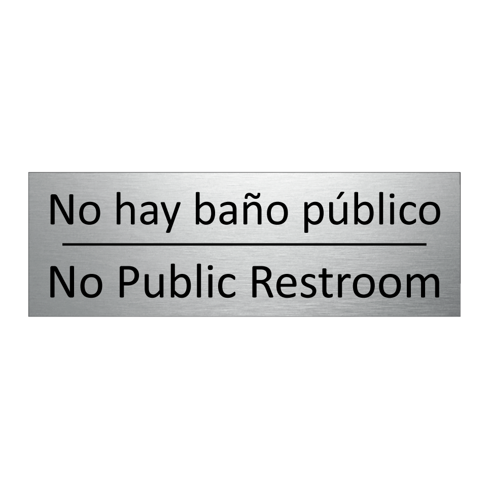 No hay baño público - No Public Restroom