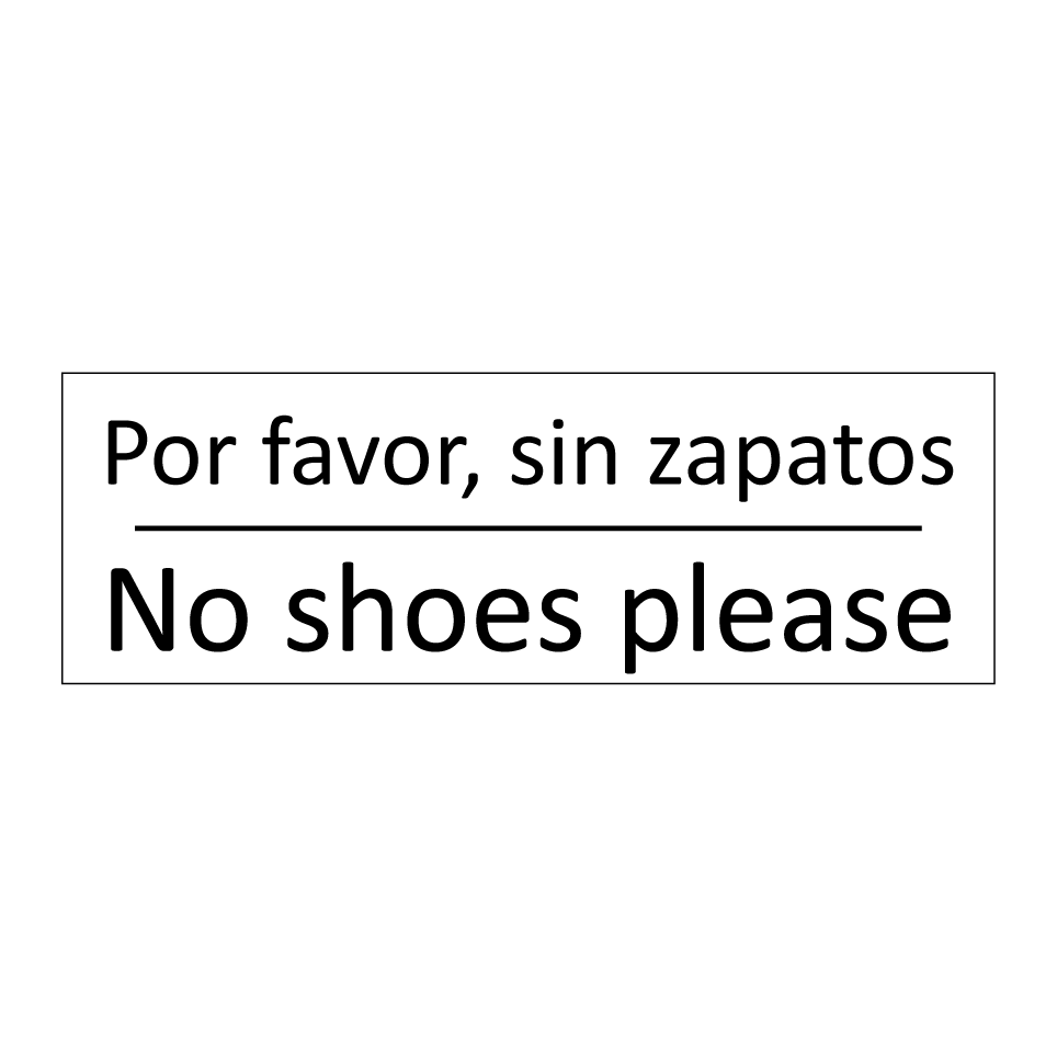Por favor, sin zapatos - No shoes please