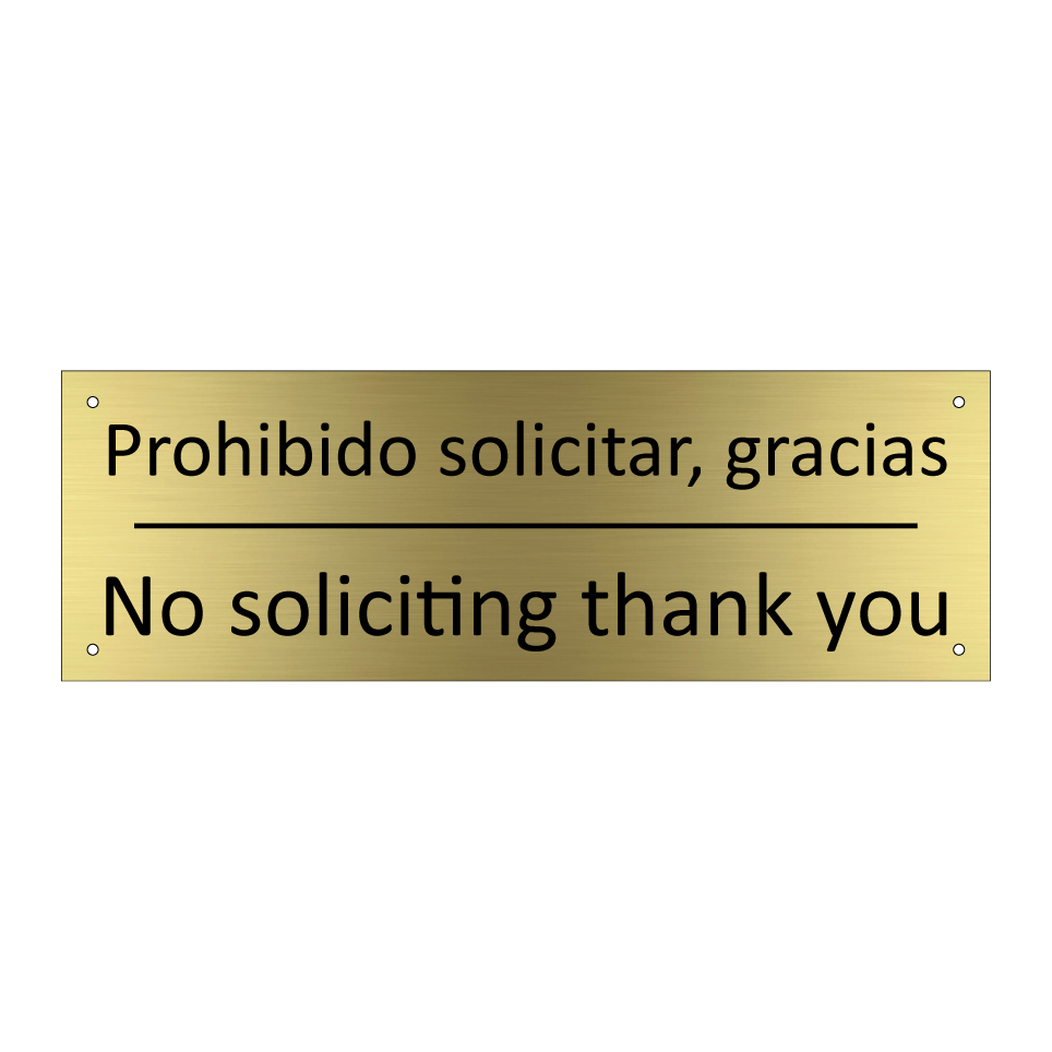 Prohibido solicitar, gracias - No soliciting thank you