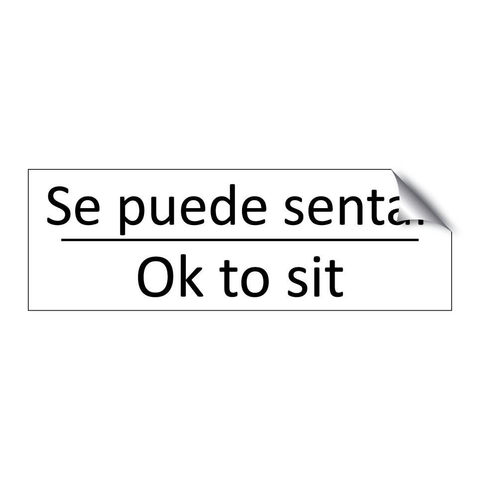 Se puede sentar - Ok to sit