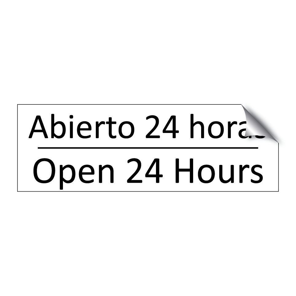 Abierto 24 horas - Open 24 Hours