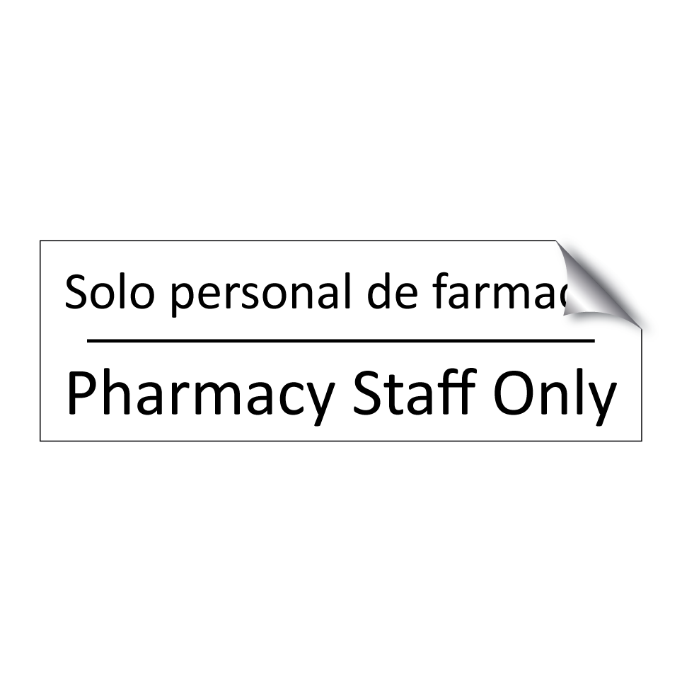 Solo personal de farmacia - Pharmacy Staff Only