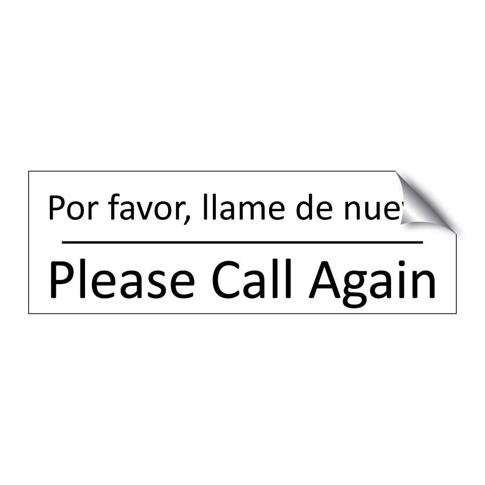 Por favor, llame de nuevo - Please Call Again
