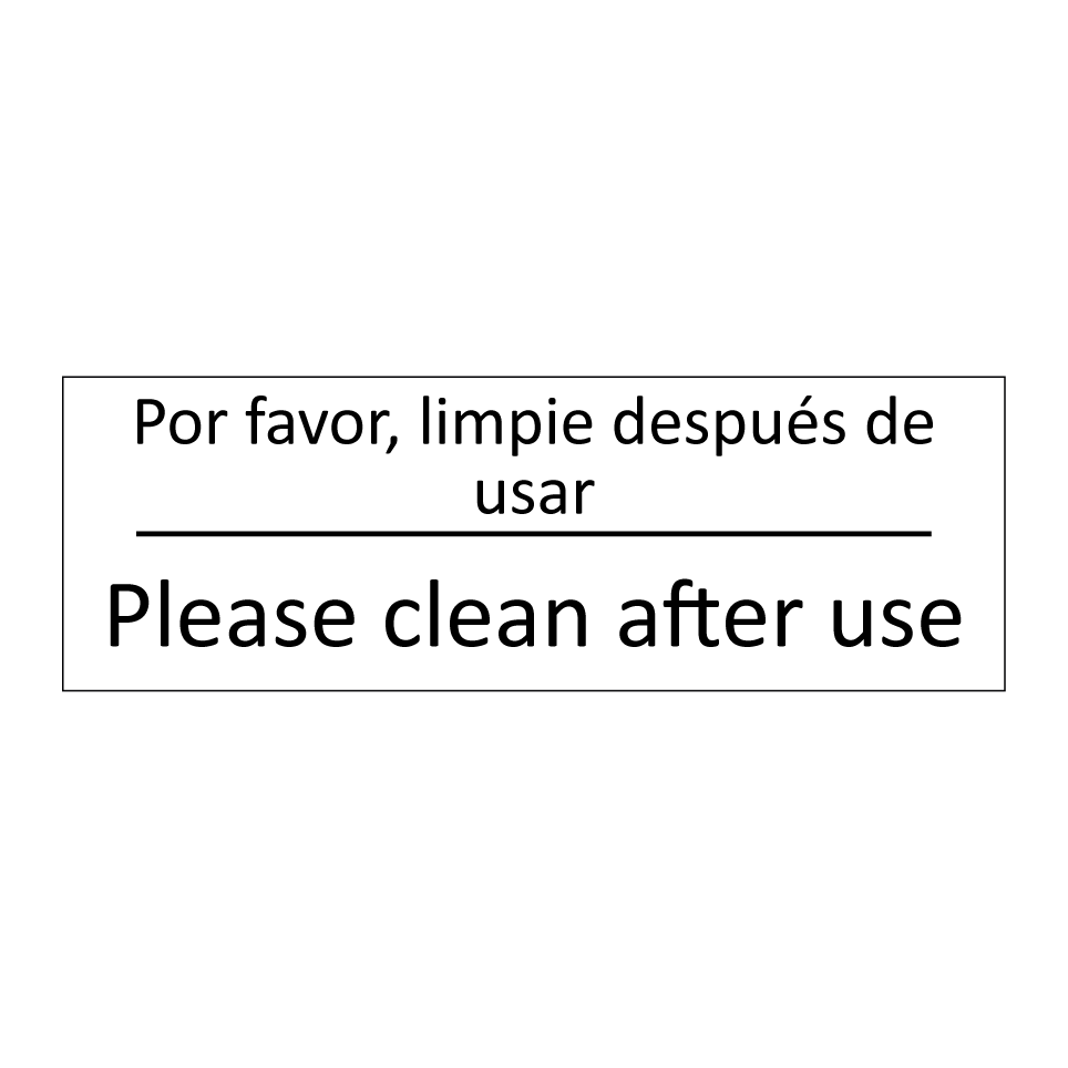 Por favor, limpie después de /.../ - Please clean after use