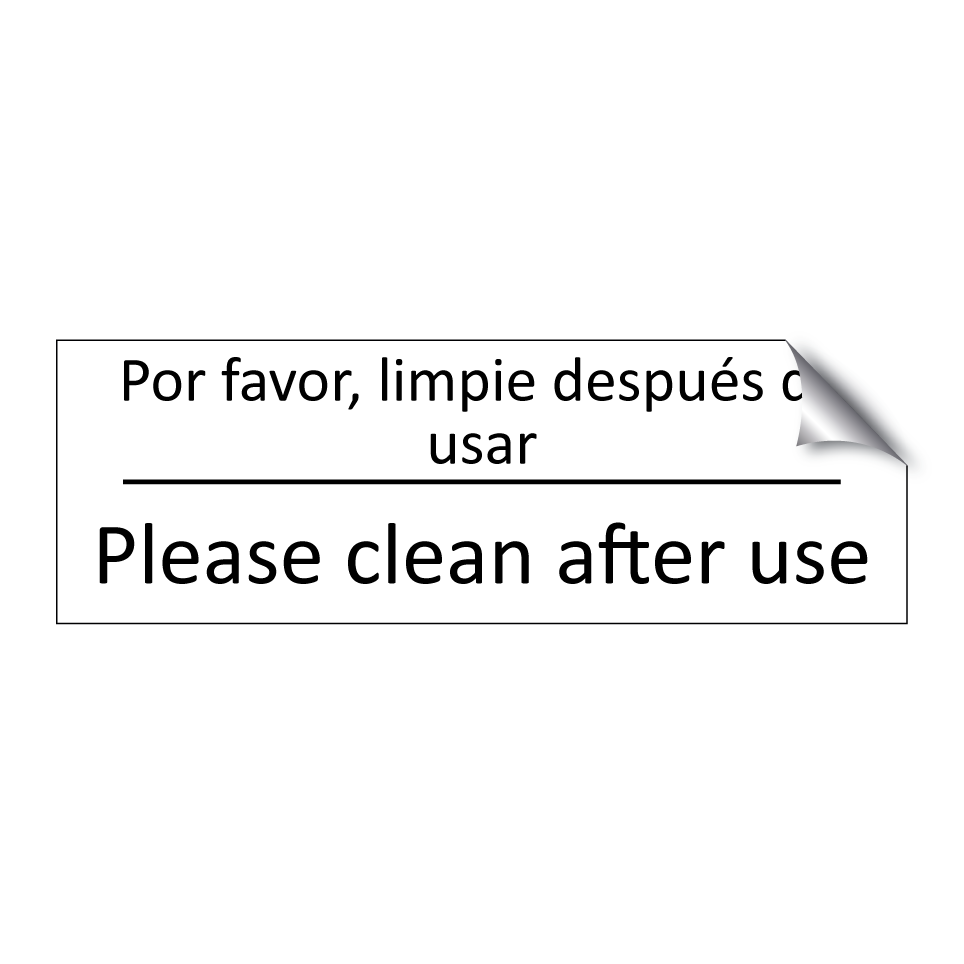 Por favor, limpie después de /.../ - Please clean after use