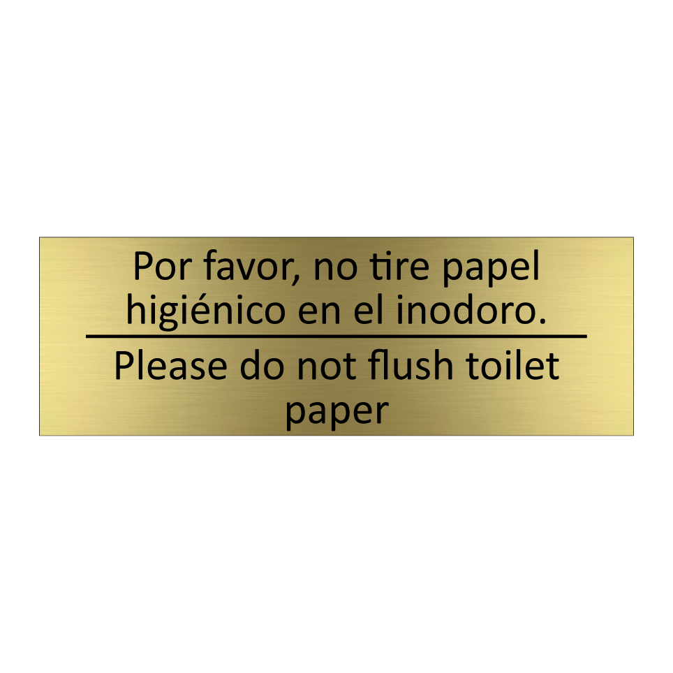 Por favor, no tire papel /.../ - Please do not flush toilet /.../