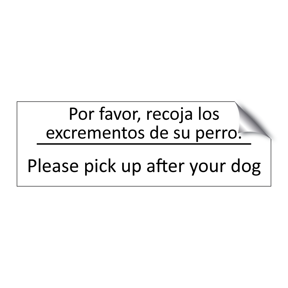 Por favor, recoja los /.../ - Please pick up after your dog