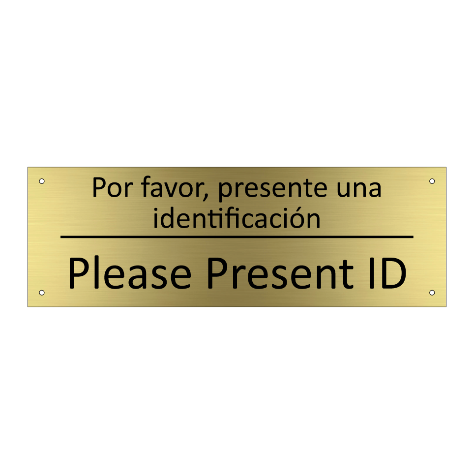 Por favor, presente una /.../ - Please Present ID